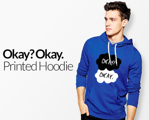 Okay? Okay. Printed Pullover Hoodie